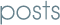posts